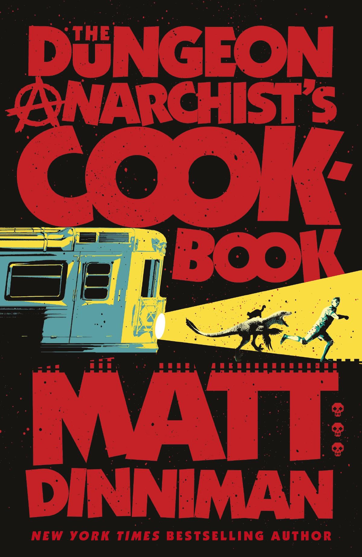 The Dungeon Anarchist&rsquo;s Cookbook cover
